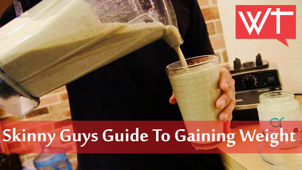 skinny guy's guide to gain weight fast