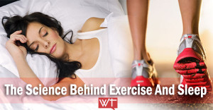 science behind sleep and exercise