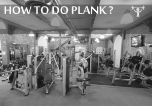 HOW TO DO PLANK