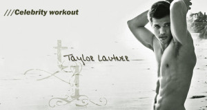 Taylor Lautner's ab workout
