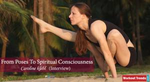 From yoga Poses To Spiritual Consciousness