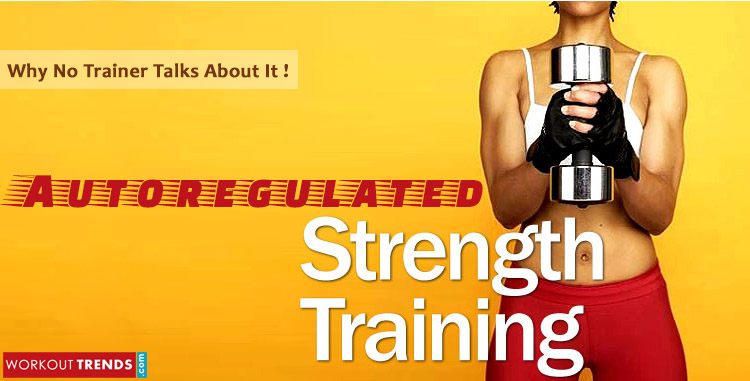 auto regulated strength training
