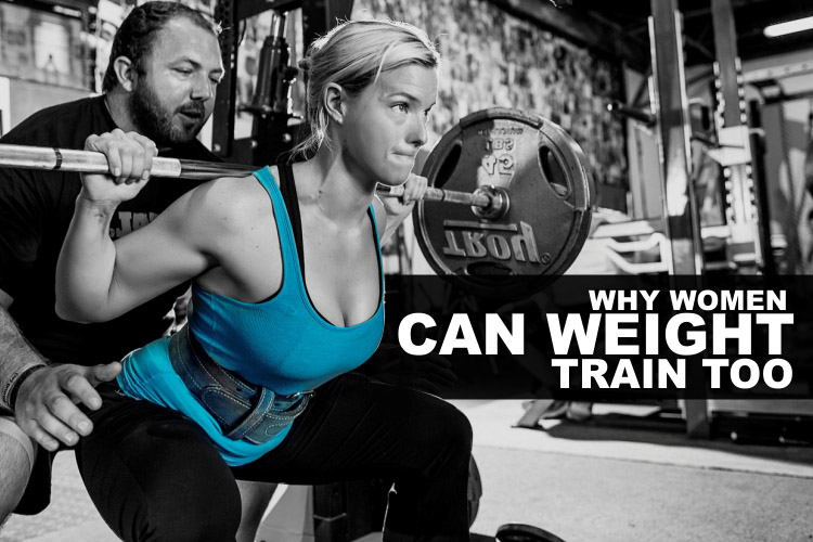 Why Women Can Weight Train Too