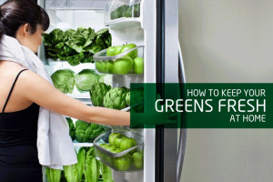 How To Keep Your Greens Fresh At Home