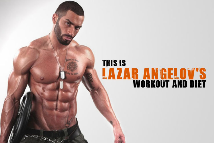 This Is Lazar Angelov's Workout And Diet | Workout Trends